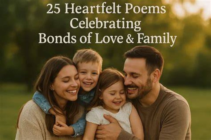 25 Poems About Family to Express Your Love Through Poetry