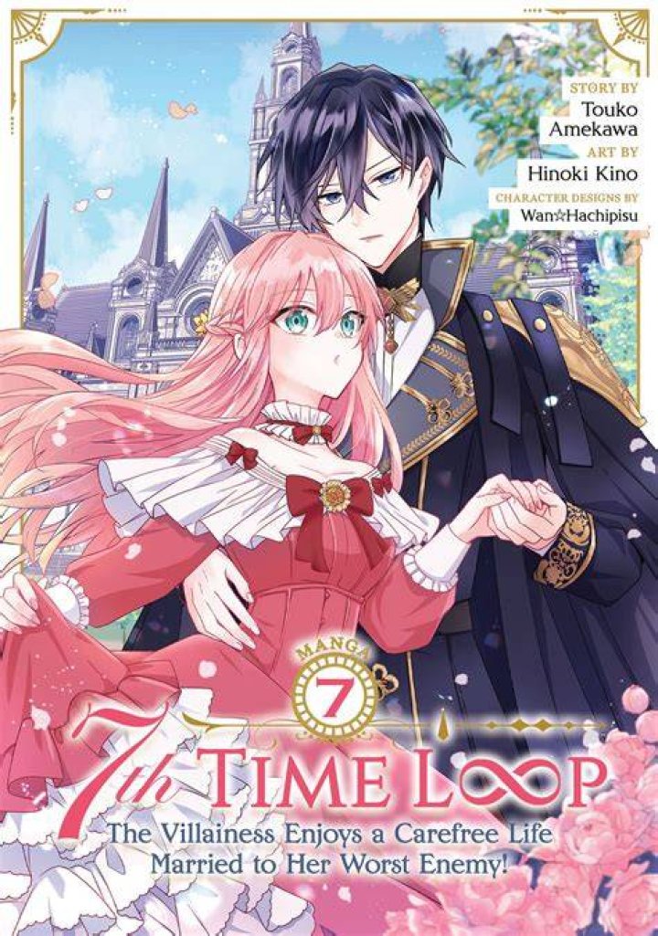 7th Time Loop: The Villainess Enjoys a Carefree Life Married to Her Worst Enemy! [Touko Amekawa, Studio KAI, HORNETS, Crunchyroll]