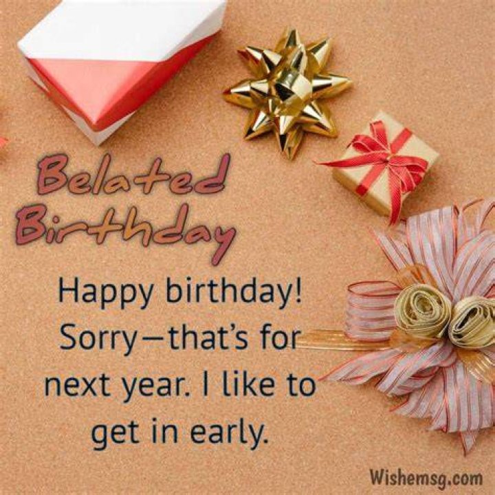 Belated Birthday Wishes