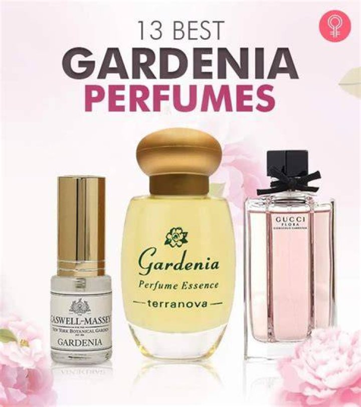 Gardenia Perfumes That Woo Your Senses