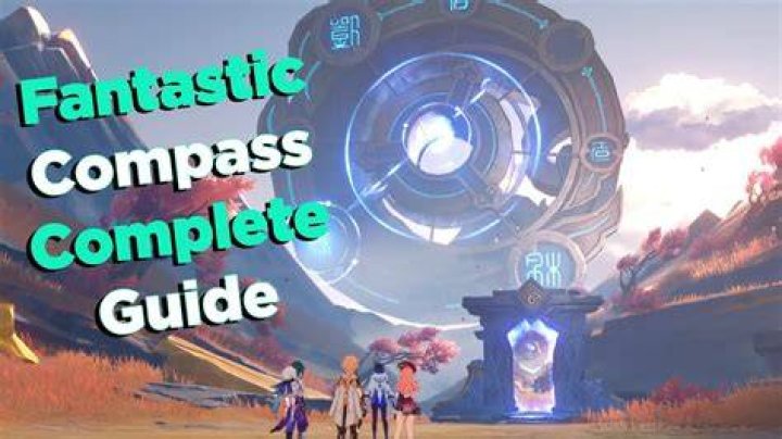 Genshin Impact Fantastic Compass Solution