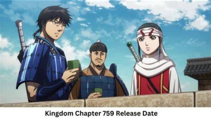 Kingdom Chapter 759 Release Date, Time, Spoiler & Where To Read 1 Kingdom Chapter 759 Release Date, Time