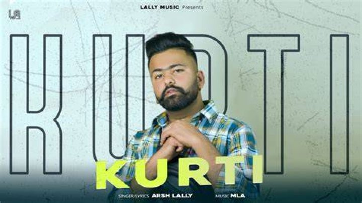 Kurti Song Download by Arsh Lally Kurti Hungama