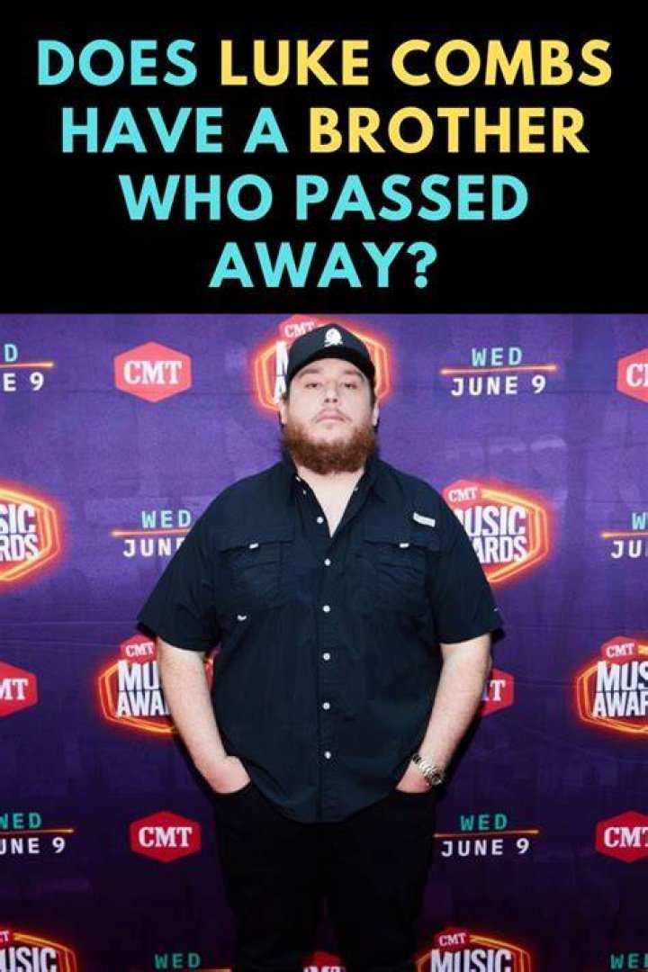 Remembering The Legacy Luke Combs' Brother's Untimely Death