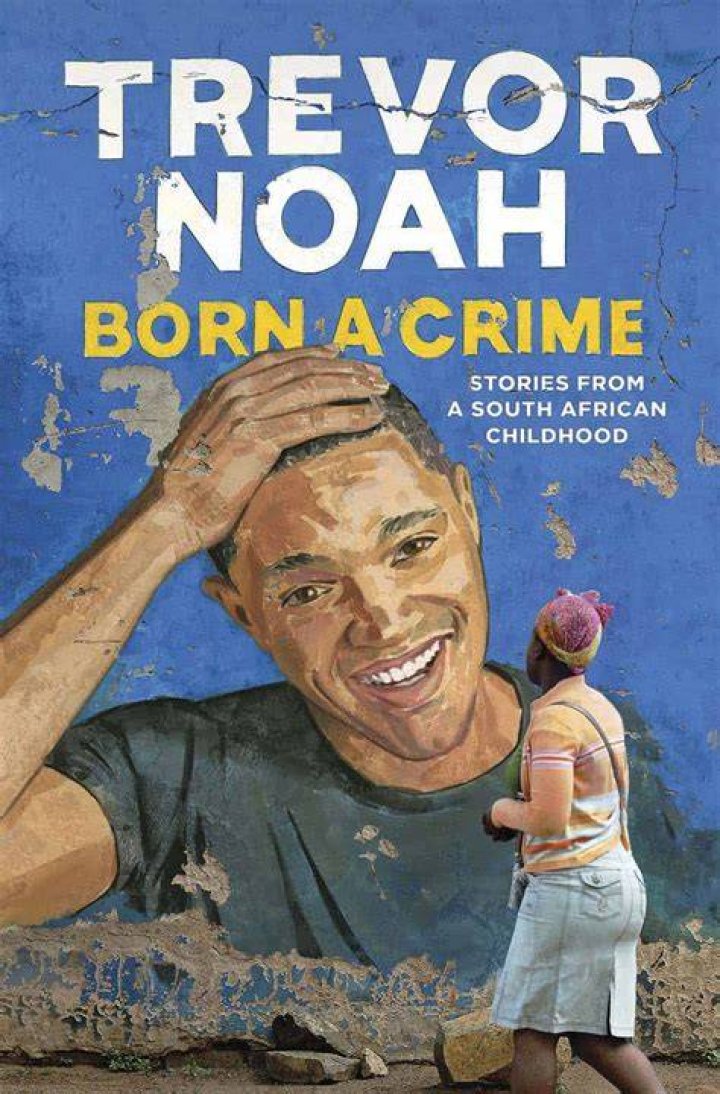 The book Trevor Noah was born a crime