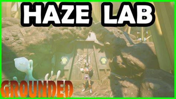 The Haze Lab in Groundedd