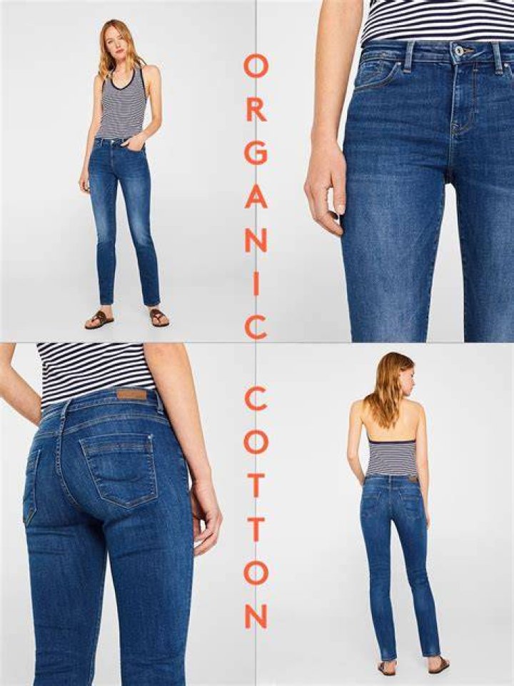  These jeans contain organic cotton